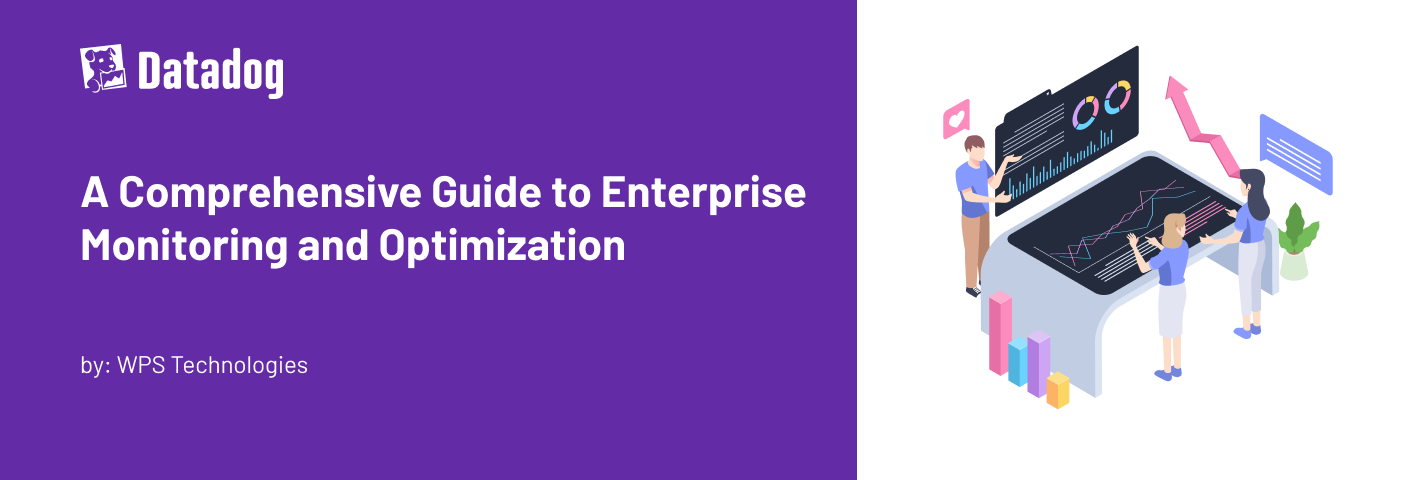 Datadog: A Comprehensive Guide to Enterprise Monitoring and Optimization