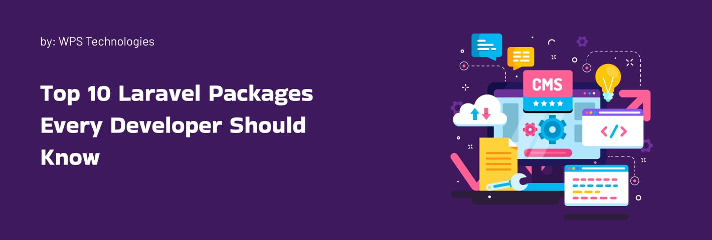 Top 10 Laravel Packages Every Developer Should Know