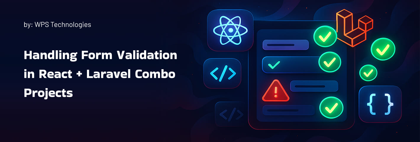 Handling Form Validation in React + Laravel Combo Projects