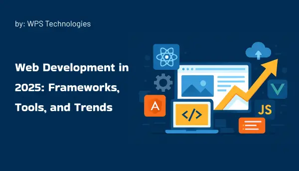 Web Development in 2025