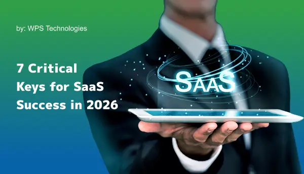 7 Critical Keys for SaaS